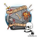 Guess I'll Die Sticker